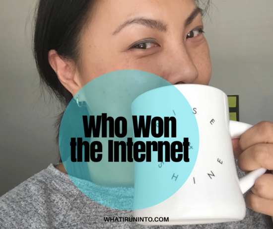 who-won-internet-what-i-run-into-header