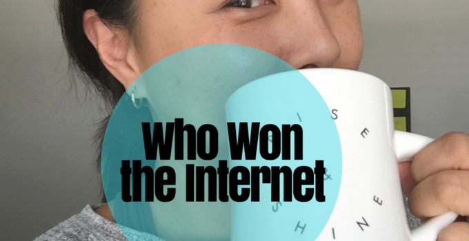 Who Won the Internet 9.19.18